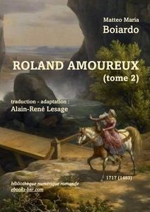 Boiardo Matteo Maria - Roland amoureux (tome 2) - Bibliothèque numérique romande - Giuseppe Bisi Fleur de Lys regardant Roland et Rodomont luttant sur un pont