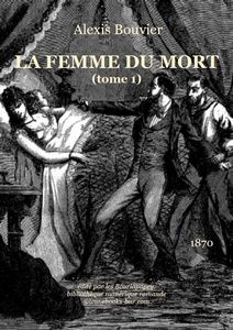 La Femme du Mort 1 - Alexis Bouvier - Bibliothèque numérique romande - gravure édition de référence anonyme