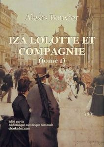 Bouvier Alexis - Iza Lolotte et Compagnie 1 - Bibliothèque numérique romande - Franz Gailliard Carnaval sur les boulevards centraux