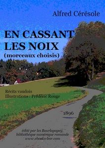 Cérésole Alfred – En cassant les noix - Bibliothèque numérique romande
