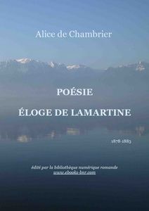 Poésie, Éloge de Lamartine - Alice de Chambrier - Bibliothèque numérique romande - photo Sylvie Savary Lac Léman et le Grammont