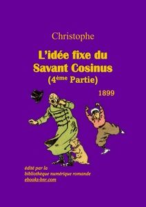 Christophe - L'Idée fixe du Savant Cosinus 4 - Bibliothèque numérique romande - maquette Pierre B.