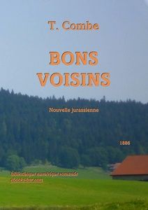 Combe T. - Bons Voisins - Bibliothèque numérique romande - Sylvie S. Pèrs du lac des Taillères