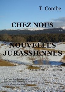 Combe T. – Chez nous, Nouvelles jurassiennes - Bibliothèque numérique romande