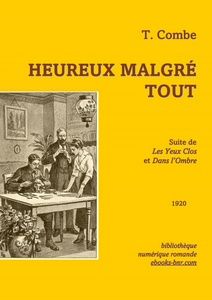 Combe T. - Heureux malgré tout - Bibliothèque numérique romande - E.B. image provenant du volume 2