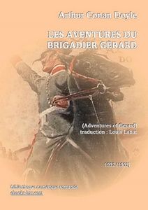 Doyle Arthur Conan - Les Aventures du Brigadier Gérard - Bibliothèque numérique romande - Maquette Laura Barr-Wells Illustration William Barnes Wollen