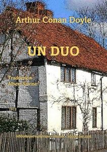 Doyle Arthur Conan - Un Duo - Bibliothèque numérique romande - Si Griffiths Cottage In Old Woking