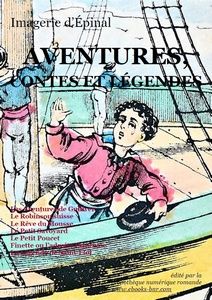 Épinal Imagerie - Aventures, Contes et Légendes - Bibliothèque numérique romande