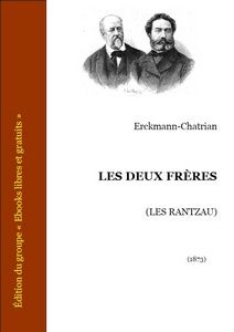 Les Deux Frères - ERckmann-Chatrian - Groupe des Ebooks Libres et Gratuits