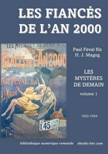 Féval fils Paul & Magog J. H. - Les Fiancés de l'An 2000 - Bibliothèque numérique romande - R Courtois illustration de l'édition Ferenczi