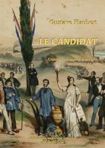 Flaubert Gustave - Le Candidat - Bibliothèque numérique romande - Frédéric Sorrieu Suffrage universel dédié à Ledru-Rollin