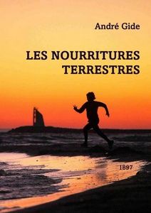 Gide André - Les Nourritures terrestres - BNR ELG - Jean-Louis Glaussel Course