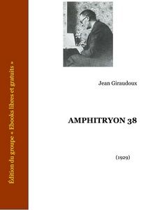 Giraudoux Jean - Amphitryon 38 - ELG