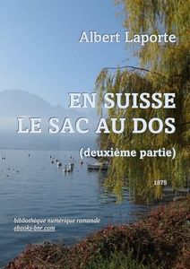 Laporte André - En Suisse le sac au dos 2 - Bibliothèque numérique romande - Christine H - Petit Lac vers Genève et la Savoie