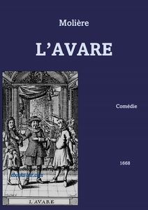 Molière - L'Avare . Bibliothèque numérique romande - Pierre Brissard J. Sauvé Frontispice de l'édition de 1682