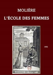 Molière - L'École des femmes - Bibliothèque numérique romande LABEX OBVIL - François Chauveau Frontispice de l'édition originale