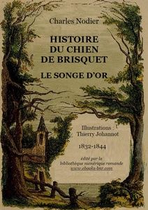 Histoire du Chien de Brisquet, Le Songe d'Or - Charles Nodier - Bibliothèque numérique romande - illustration Thierry Johannot