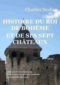 Nodier Charles Histoire du Roi de Bohème - Bibliothèque numérique romande - Laura Barr-Wells Remparts de Carcassonne