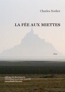 Nodier Charles – La Fée aux Miettes - Bibliothèque numérique romande