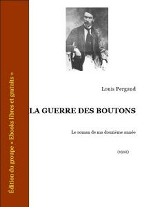 Pergaud Louis - La Guerre des Boutons - ELG