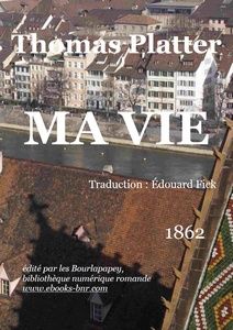 Platter Thomas - Ma Vie - Bibliothèque numérique romande - Sylvie S. Bâle vu des toits