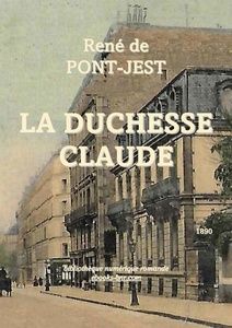 Pont-Jest René de - La Duchesse Claude - Bibliothèque numérique romande - Paris - Rue de Prony, carte postale, édit Coquard