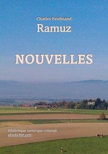 Ramuz Charles Ferdinand - Nouvelles - Bibliothèque umérique romande - Laura Barr-Wells Paysage du Gros-de-Vaud