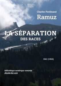 Ramuz Charles Ferdinand - La Séparation des races - Bibliothèque numérique romande - Chaurel Massif des Diablerets vu du Pillon
