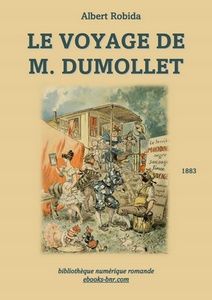 Robida Albert - Le Voyage de M. Dumollet - Bibliothèque numérique romande - illustration A. Robida