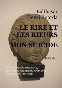 Roorda Henri (Balthasar) – Le rire et les rieurs, Mon suicide - Bibliothèque numérique romande - Gryffindor Laughing boy , un buste de Hadda (p é- riode Gandhara