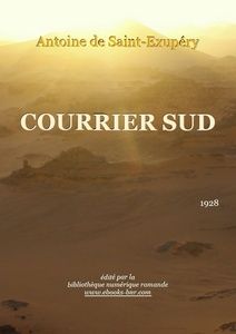 Saint-Exupéry Antoine de - Courrier Sud - Bibliothèque numérique romande - Hamdanmourad dune de Timerzouga