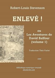 Stevenson Robert Louis - Enlevé ! Les Aventures de David Balfour 1 - Bibliothèque numérique romande - Louis John Rhead édition Harper 1921