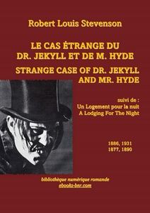 Stevenson Robert Louis - Le Cas étrange du Dr Jekyll et de M. Hyde Strange Case of Dr Jekyll and Mr Hyde - Bibliothèque numérique romande - James Norval in Verlore siel, sy weervawe Dr. Jekyll and Mr. Hyde, 1934, anonyme