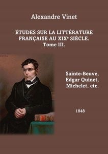 Vinet Alexandre - Études sur la littérature française au XIXe siècle. Tome III. - Bibliothèque numérique romande - Charles-Louis Glardon - Alexandre Vinet portrait posthume