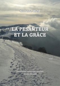 Weil Simone - La Pesanteur et la Grâce - Bibliothèque numérique romande - Anne van de Perre Paysage hivernal