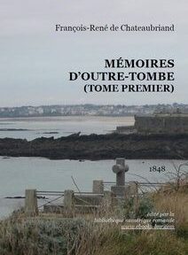 Couverture des Mémoires d'Outre-Tombe (Tome Premier) de François-René de Chateaubriand, représentant une scène côtière avec rivage rocheux, ciel nuageux et ville lointaine. Publié en 1848.
