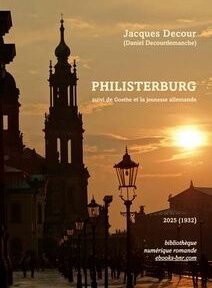 Couverture de Philisterburg de Jacques Decour édition Bibliothèque numérique romande photo Sylvie Savary Semperoper, contre-jour. Couverture de Philisterburg de Jacques Decour édition Bibliothèque numérique romande photo Sylvie Savary Semperoper, contre-jour.