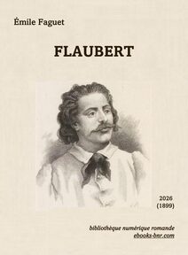 Couverture de Flaubert par Émile Faguet avec le Portrait de Flaubert jeune de Adrien Nargeot (av. Couverture de Flaubert par Émile Faguet avec le Portrait de Flaubert jeune de Adrien Nargeot (av. 1891)