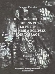 FutrellesSix nouvelles avec une photo de fond d'un treillis de feuillage en noir et blanc Futrelle Jacques – Six nouvelles (Je, soussigné, déclare…, Le Rubens volé, La Fuite, L’Homme à éclipses, Le Bouddha ricanant (en collaboration avec May Futrelle), La Maison était bien là) avec une photo de fond d'un treillis de feuillage à contre jour en gris et blanc
