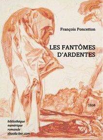 François Poncetton Les Fantômes d'Ardentes dessin Disparate de miedo Francisco Goya Le dessin, Disparate de miedo, 1816, est de Francisco Goya. titre du livre Les Fantômes d'Ardentes, auteur François Poncetton, édition Bibliothèque numérique romande.