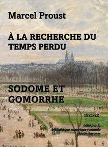 Couverture du livre « À la recherche du temps perdu : Sodome et Gomorrhe » de Marcel Proust, publié en 1921-22. La couverture représente un paysage urbain avec des gens marchant le long d'un chemin. Couverture du livre « À la recherche du temps perdu : Sodome et Gomorrhe » de Marcel Proust, publié en 1921-22. La couverture représente un paysage urbain avec des gens marchant le long d'un chemin.