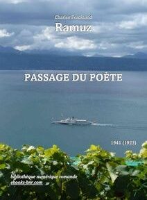 Un lac calme avec un bateau au loin, encadré par des arbustes verts. La couverture du livre porte l'inscription « Charles Ferdinand Ramuz - Passage du Poète ». Des nuages pendent bas dans le ciel. Le texte en bas à gauche mentionne une bibliothèque électronique.