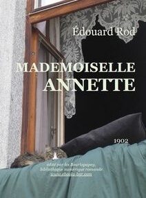 Couverture du livre « Mademoiselle Annette » d'Édouard Rod, publié en 1902. L'image montre un chat reposant sur un rebord de fenêtre avec des rideaux et le nom de l'auteur en arrière-plan.
