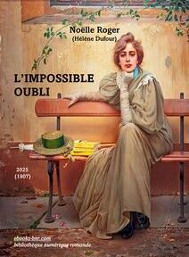 Une femme pensive vêtue d'une robe est assise sur un banc en plein air, le menton posé sur sa main. Un chapeau et des livres sont posés à côté d'elle(, adapation du tableau Sogni (1896) de Vittorio Matteo Corcos avec un titre L'Impossible Oubl, autrice Noëlle Roger. Une femme pensive vêtue d'une robe est assise sur un banc en plein air, le menton posé sur sa main. Un chapeau et des livres sont posés à côté d'elle,, adapation de Sogni (1896) du tableau Vittorio Matteo Corcos avec un titre L'Impossible Oubli, autrice Noëlle Roger.