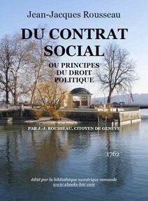 Couverture du livre « Du Contrat Social » de Jean-Jacques Rousseau, montrant une vue sur un bord de mer avec des arbres sans feuilles, un quai et une structure circulaire. Le texte indique qu'il a été publié en 1762. Couverture du livre « Du Contrat Social » de Jean-Jacques Rousseau, montrant une vue sur un bord de mer avec des arbres sans feuilles, un quai et une structure circulaire. Le texte indique qu'il a été publié en 1762.