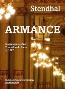 Couverture du livre « Armance » de Stendhal, avec un sous-titre « ou quelques scènes d’un salon de Paris en 1827 », montrant des lustres ornés et des détails architecturaux. Couverture du livre « Armance » de Stendhal, avec un sous-titre « ou quelques scènes d’un salon de Paris en 1827 », montrant des lustres ornés et des détails architecturaux.