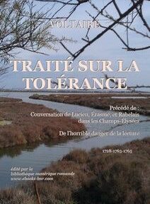 Couverture du « Traité sur la tolérance » de Voltaire, représentant un paysage avec des marais et un cours d'eau. Couverture du « Traité sur la tolérance » de Voltaire, représentant un paysage avec des marais et un cours d'eau.
