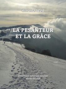 Couverture de « La Pesanteur et la Grâce » de Simone Weil montrant un chemin de montagne enneigé, avec des empreintes de pas visibles sur fond de terrain montagneux nuageux.
